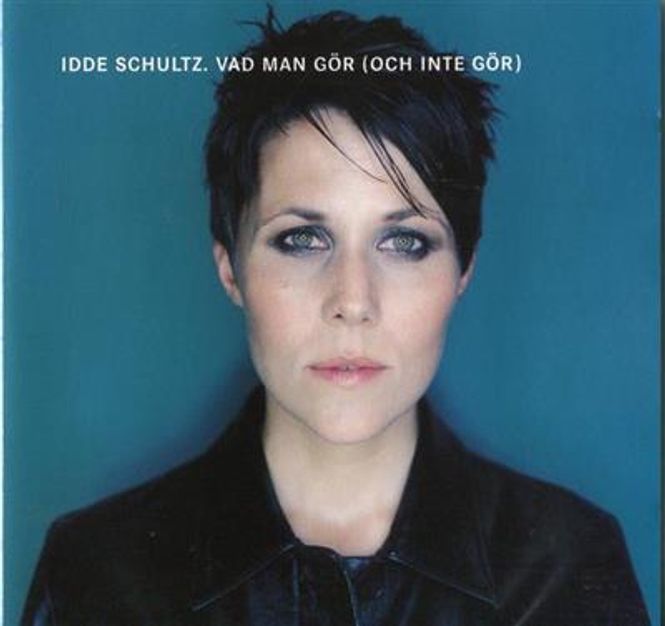 Hovedbilde Idde Schultz - Vad Man Gor (Och Inte Gor) (CD)