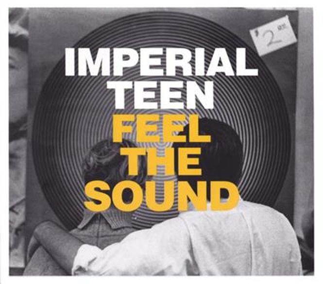 Hovedbilde Imperial Teen - Feel The Sound (CD)