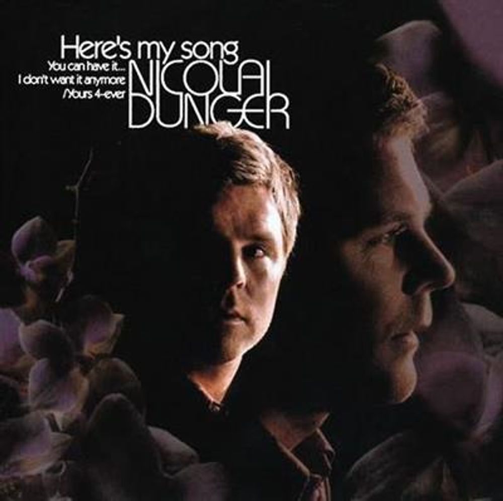 Nicolai Dunger - Here's My Song, You Can Have It...I Don't Want It Anymore, Yours 4-ever (CD)