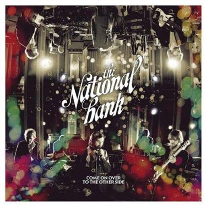 Hovedbilde The National Bank - Come On Over To The Other Side (CD)
