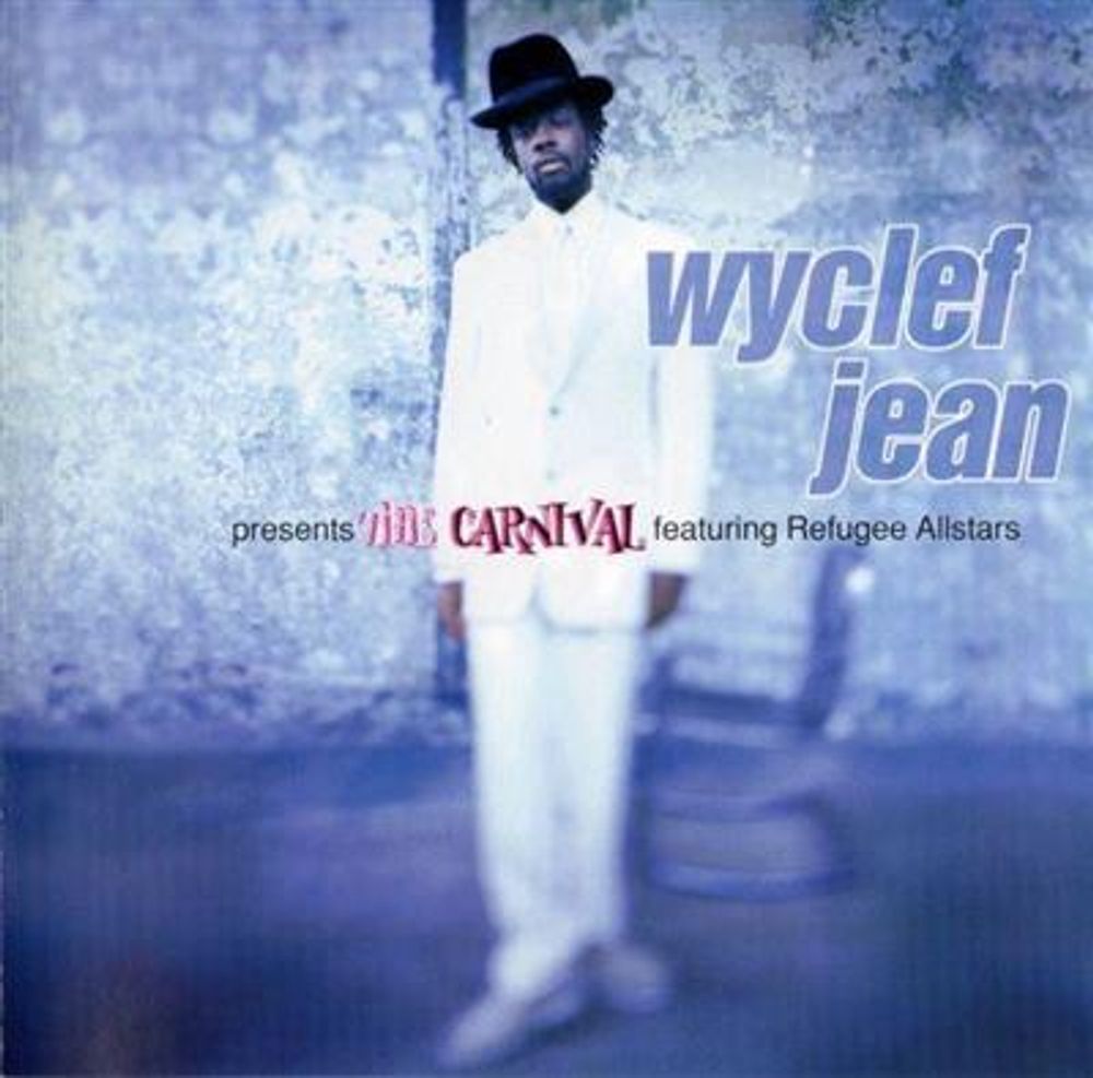 Wyclef Jean Featuring Refugee Allstars - The Carnival (CD)
