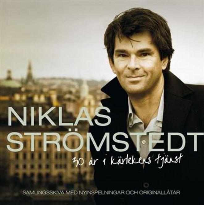 Hovedbilde Niklas Strömstedt  - 30 År I Kärlekens Tjänst (2CD)