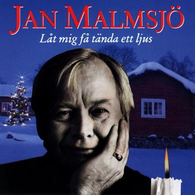Hovedbilde Jan Malmsjö - Låt Mig Få Tända Et Ljus (CD)