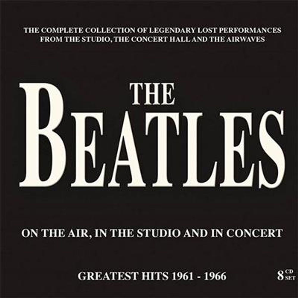 The Beatles - On The Air In The Studio & In Concert (8CD-Box)
