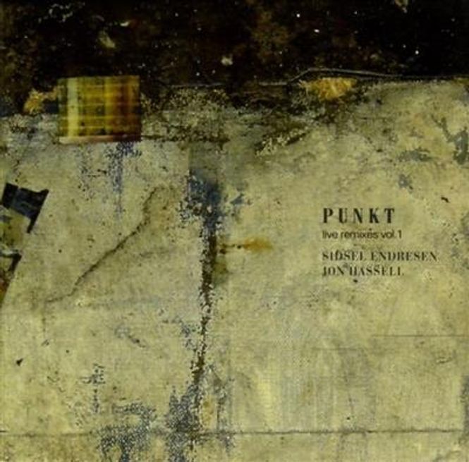 Hovedbilde Sidsel Endresen & Jon Hassel - Punkt - Live Remixed Vol. 1