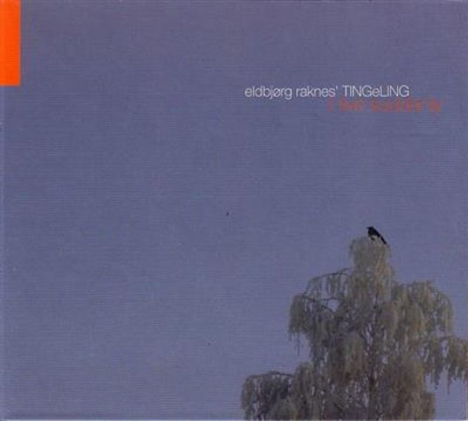 Hovedbilde Eldbjørg Raknes' Tingeling - I Live Suddenly (CD)