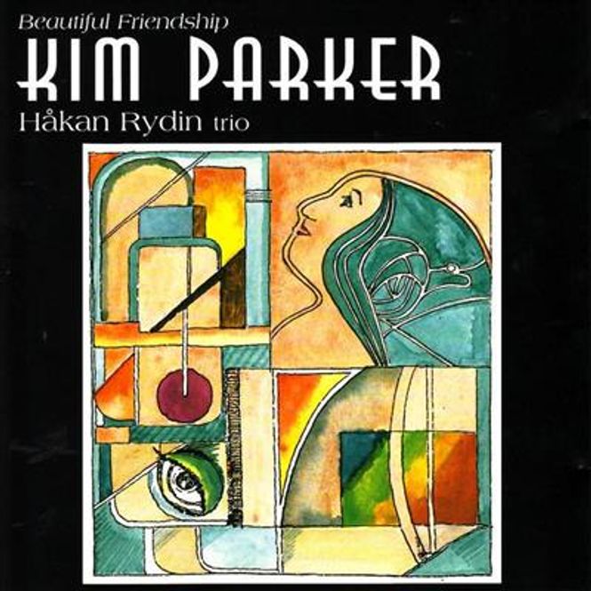 Hovedbilde Kim Parker & Håkan Rydin trio - Beautiful Friendship (CD)