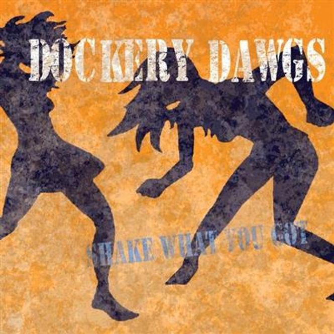 Hovedbilde Dockery Dawgs - Shake What You Got (CD)