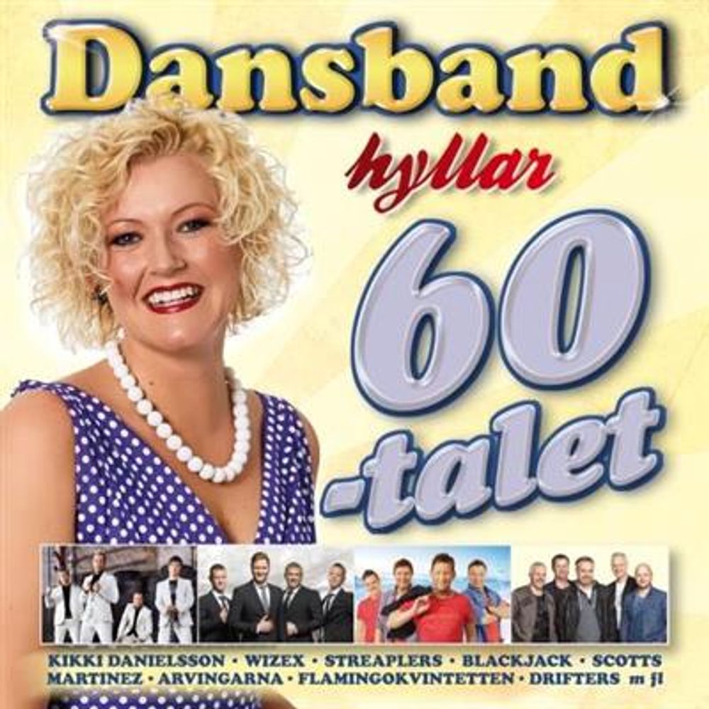 Dansband hyllar 60-talet - Diverse artister