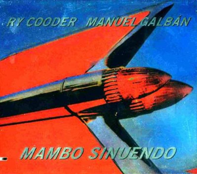 Hovedbilde y Cooder -  Manuel Galbán - Mambo Sinuendo (CD)