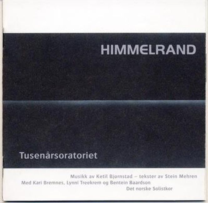 Hovedbilde Ketil Bjørnstad - Himmelrand - Tusenårsoratoriet (CD)