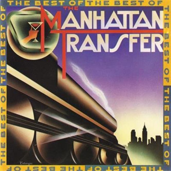 Hovedbilde The Manhattan Transfer - Best Of Manhattan Transfer