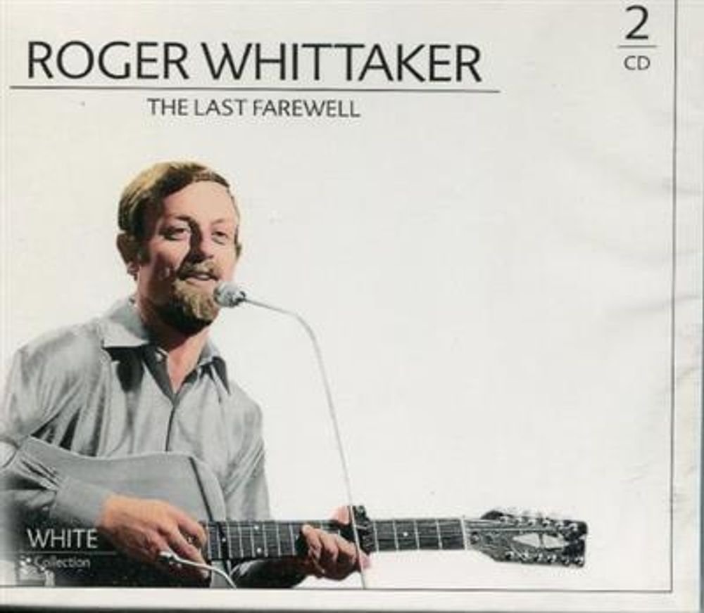 Roger Whittaker - The Last Farwell (2CD) The Best Of Roger Whittaker