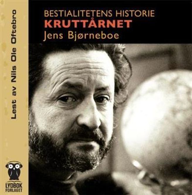 Hovedbilde Bestialitetens Historie: Kruttårnet (Jens Bjørneboe) ...