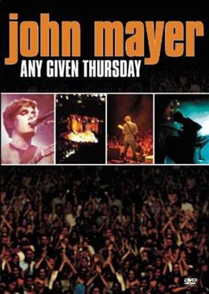 John Mayer - Any Given Thursday (DVD)