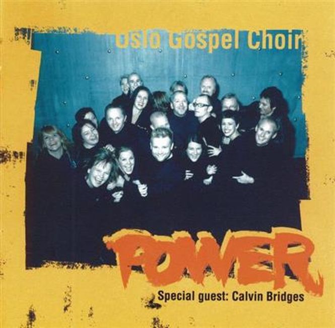 Hovedbilde Oslo Gospel Choir & Special Guest: Calvin Bridges - Power ...