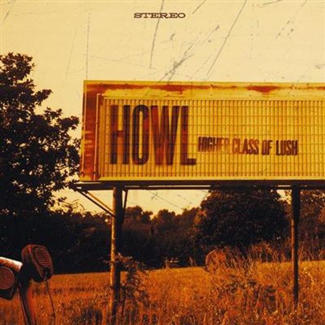 Hovedbilde Howl - Higher Class Of Lush