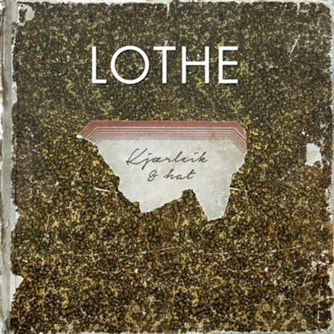 Hovedbilde Lothe - Kjærleik Og Hat (CD)