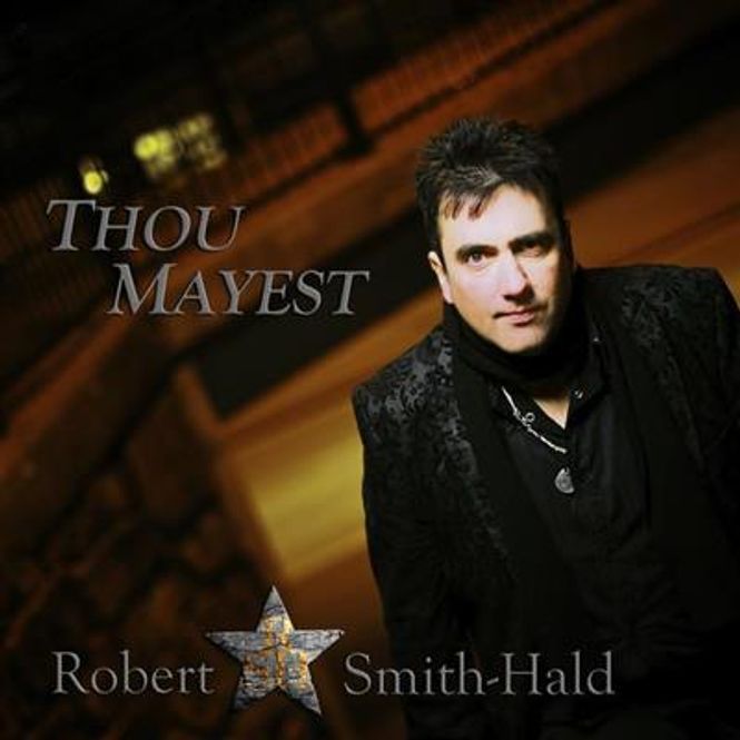 Hovedbilde Robert Smith-Hald - Thou Mayest (CD)