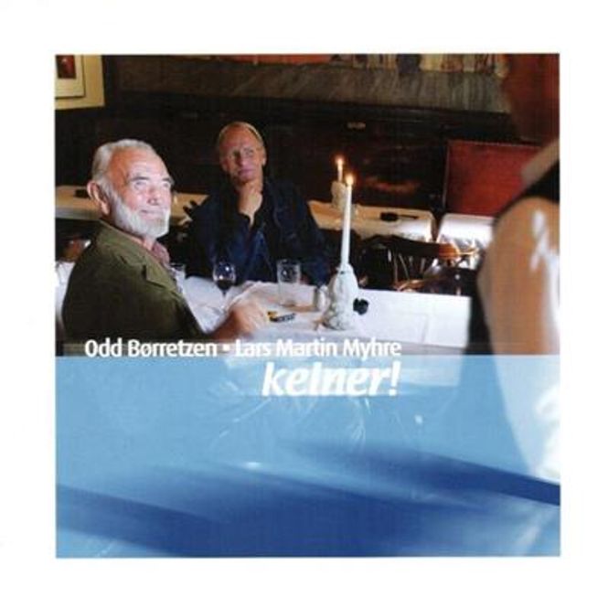 Hovedbilde Odd Børretzen & Lars Martin Myhre - Kelner! (CD)