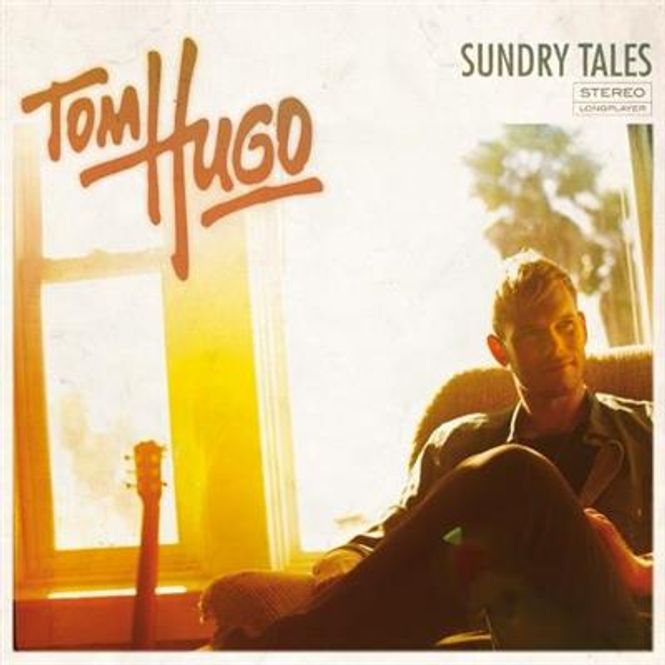 Hovedbilde Tom Hugo - Sundry Tales (CD)