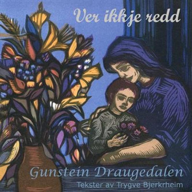 Hovedbilde Gunstein Draugedalen - Ver Ikkje Redd (CD)