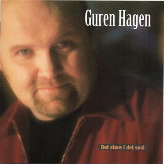 Hovedbilde Guren Hagen - Det Store I Det Små (CD)