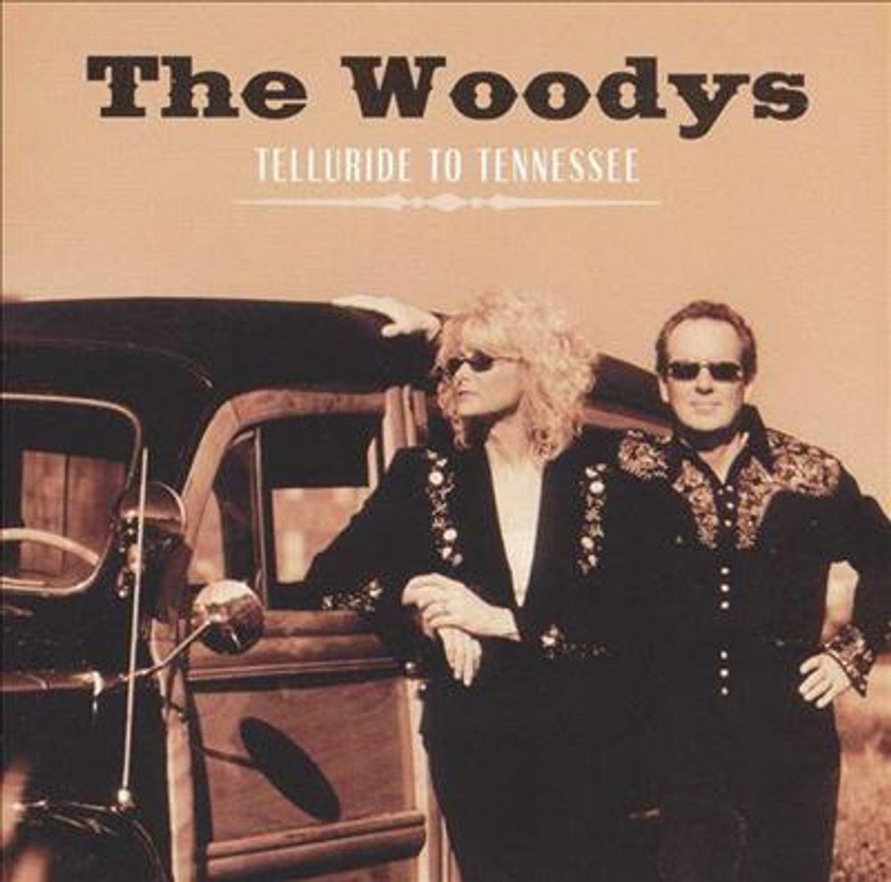 The Woodys - Telluride To Tennessee