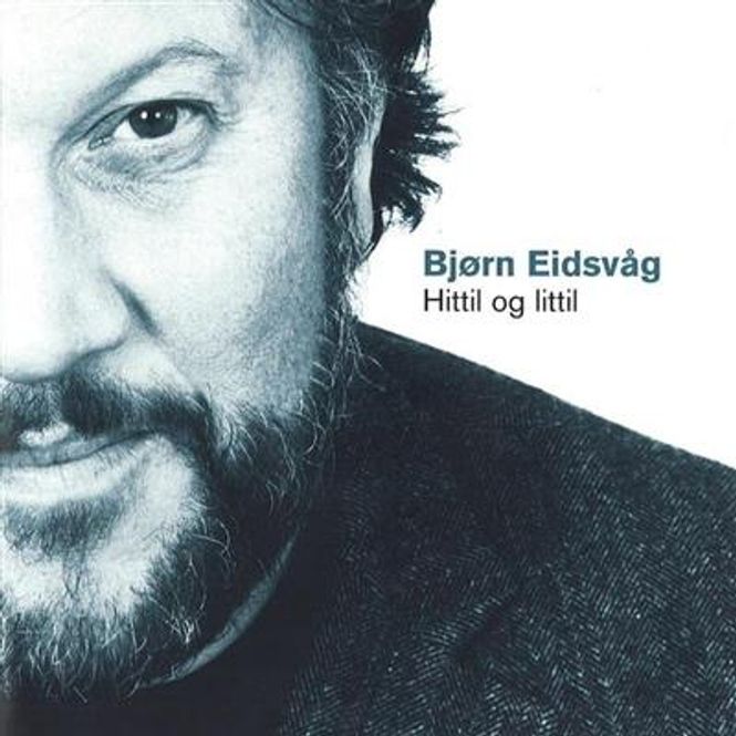 Hovedbilde Bjørn Eidsvåg - Hittil Og Littil (CD)