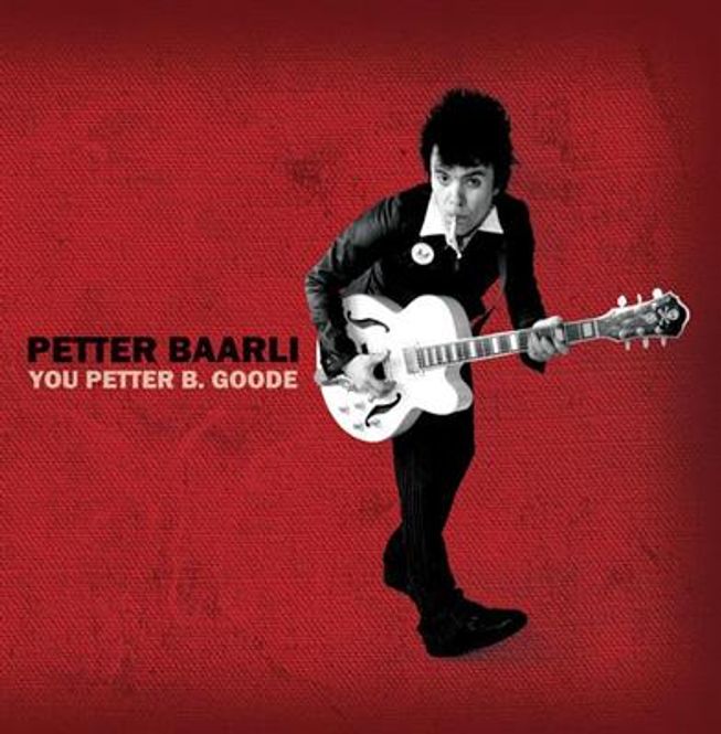 Hovedbilde Petter Baarli - You Petter B. Goode (CD)