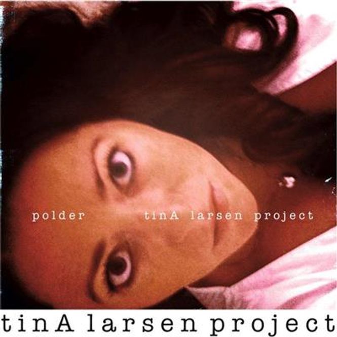 Hovedbilde Tina Larsen Project - Polder