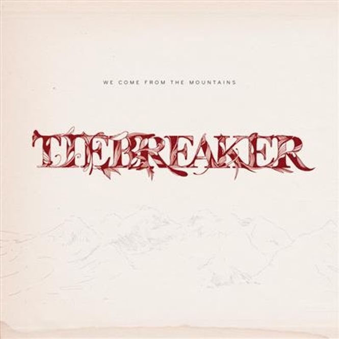 Hovedbilde Tiebreaker - We Come From The Mountains (CD)