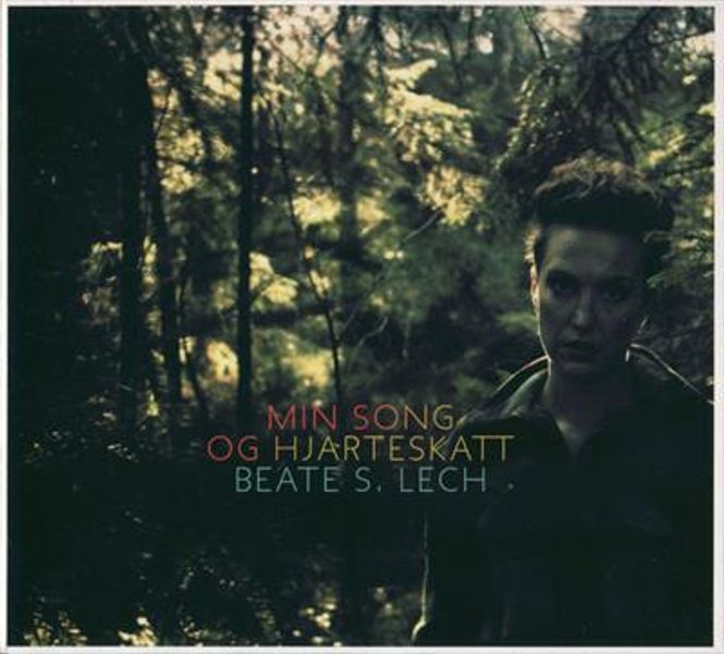 Hovedbilde Beate S. Lech - Min Song Og Hjarteskatt (CD)