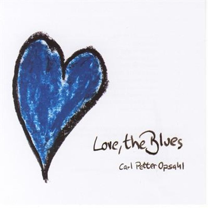 Hovedbilde Carl Petter Opsahl - Love, The Blues (CD)