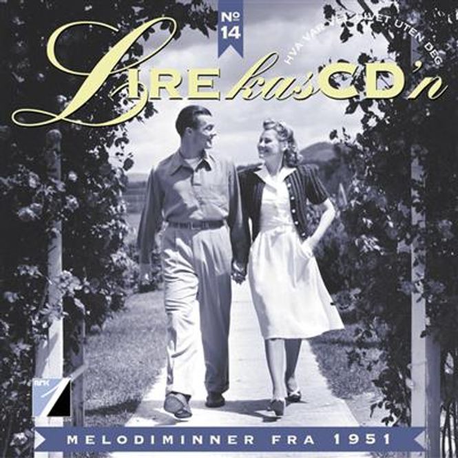 Hovedbilde Lirekassen 14 - Hva Var Vel Livet Uten Deg (CD)