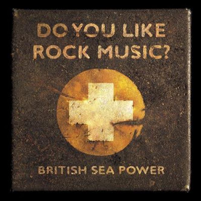 Hovedbilde British Sea Power - Do You Like Rock Music (CD)
