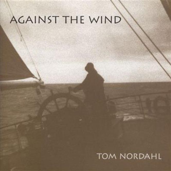 Hovedbilde Tom Nordahl - Against The Wind (CD)