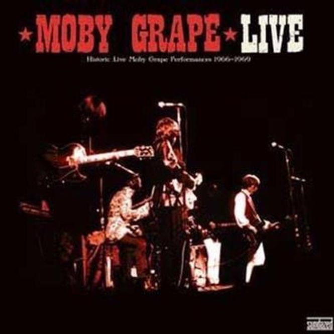 Hovedbilde Moby Grape - Live (Historic Live Moby Grape Performances ...