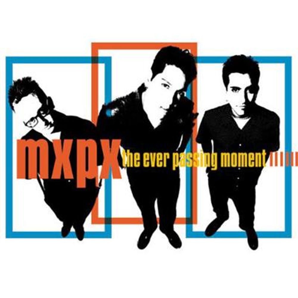 MxPx - The Ever Passing Moment (CD)