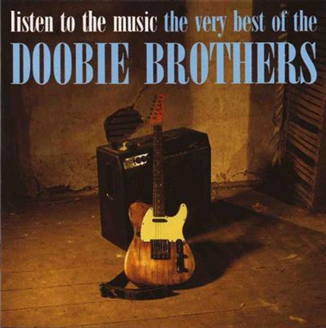 Hovedbilde The Doobie Brothers - Listen To The Music · The Very Best ...