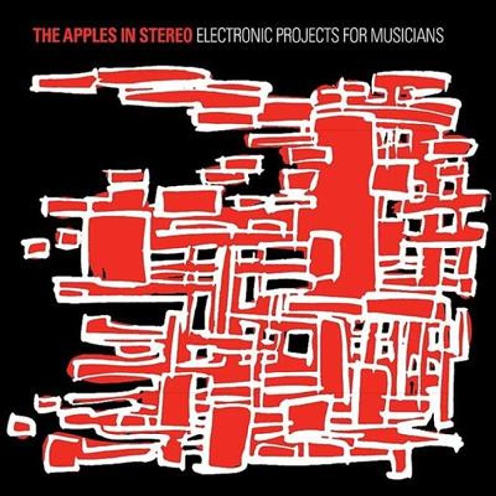 The Apples In Stereo - Electronic Projects For Musicians (Vinyl)