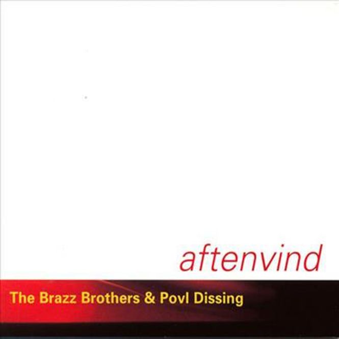Hovedbilde The Brazz Brothers & Povl Dissing - Aftenvind (CD)