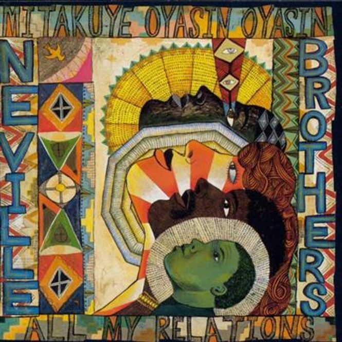 Hovedbilde The Neville Brothers - Mitakuye Oyasin Oyasin/All My ...