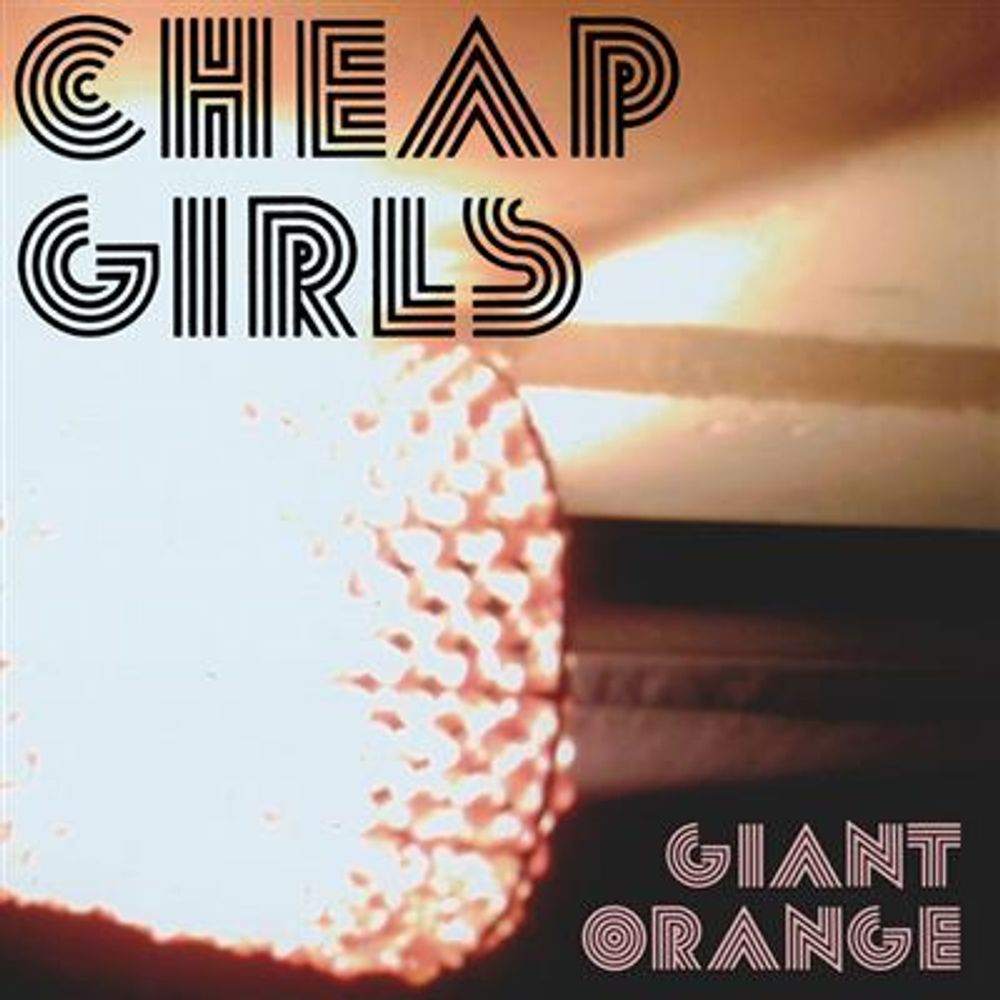 Cheap Girls - Giant Orange (CD)