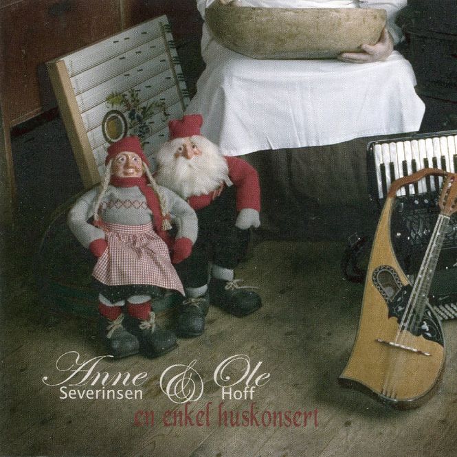 Hovedbilde Anne Severinsen og Ole Hoff - En Enkel Huskonsert (CD)