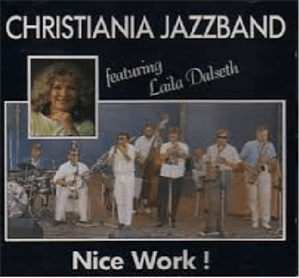 Christiania Jazzband Featuring Laila Dalseth - Nice Work ! (Vinyl)