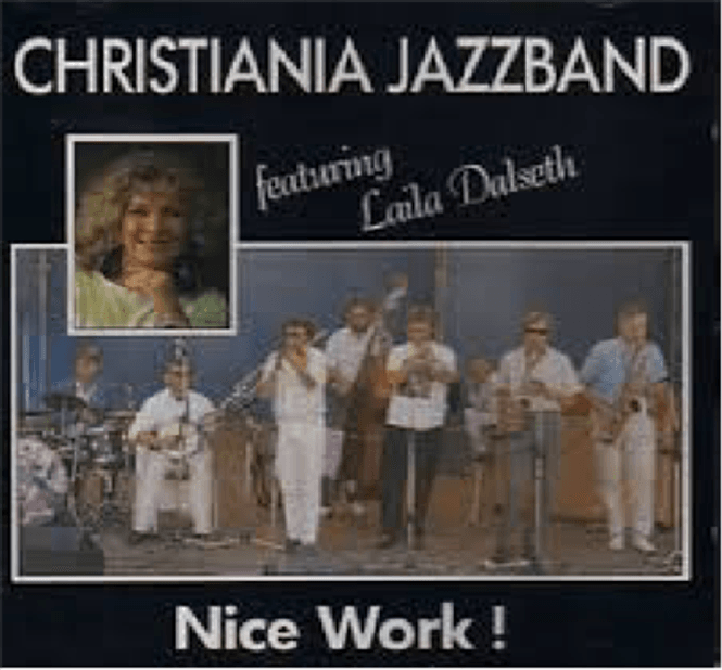 Hovedbilde Christiania Jazzband Featuring Laila Dalseth - Nice Work ! ...
