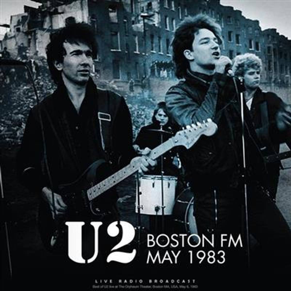 U2 - Boston FM May 1983 (Vinyl - 180g)
