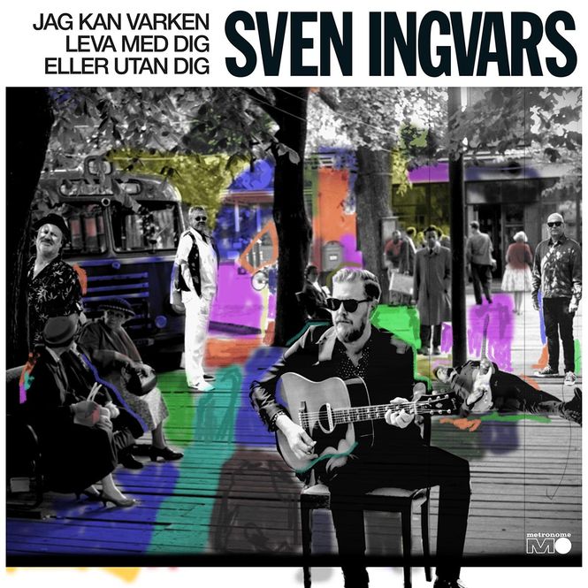 Hovedbilde Sven Ingvars - Jag Kan Varken Leva Med Dig Eller Utan Dig ...